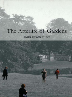 cover image of The Afterlife of Gardens